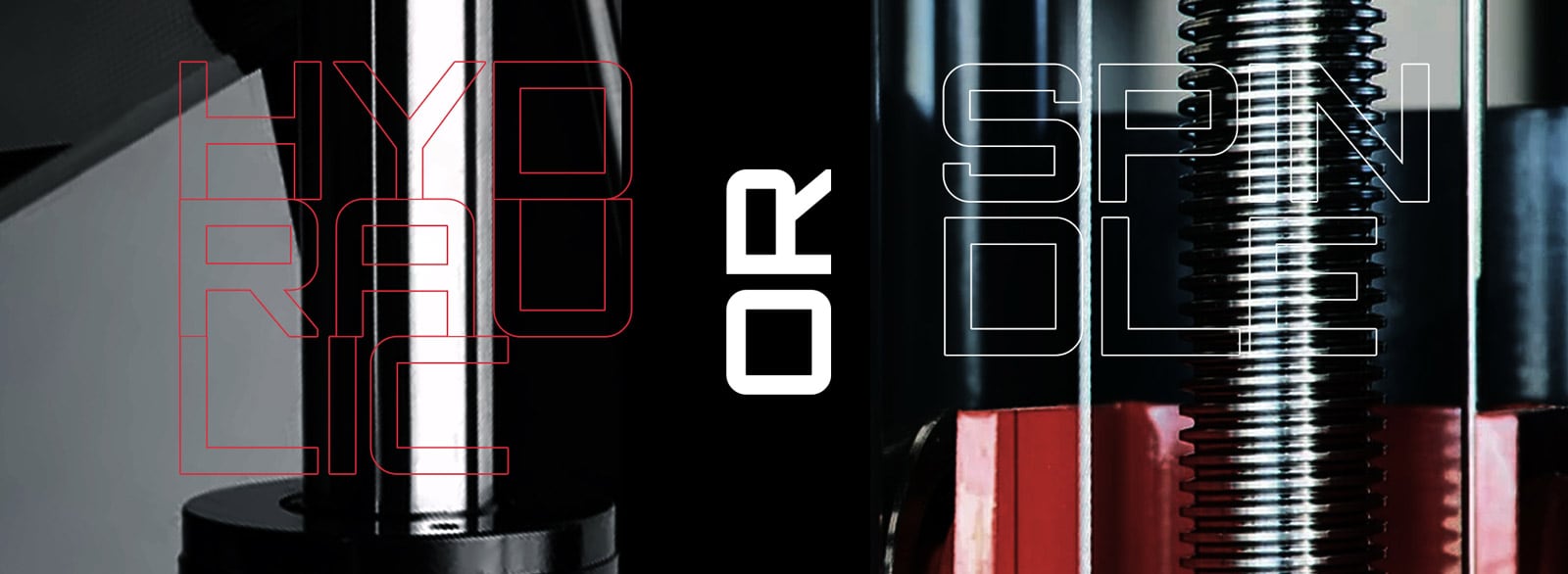Close-up split image of a polished hydraulic piston rod left and a threaded spindle screw with red housing right, overlaid with outlined text HYDRAULIC on the left, SPINDLE on the right, and a vertical OR between them