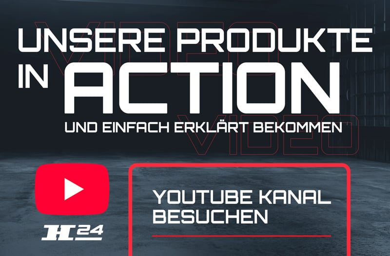 Banner mit großem Schriftzug Unsere Produkte in Action, Untertitel und einfach erklärt bekommen; rotes YouTube-Play-Icon mit Text YouTube Kanal besuchen, kleines H24-Logo, dunkler Industriehallen-Hintergrund