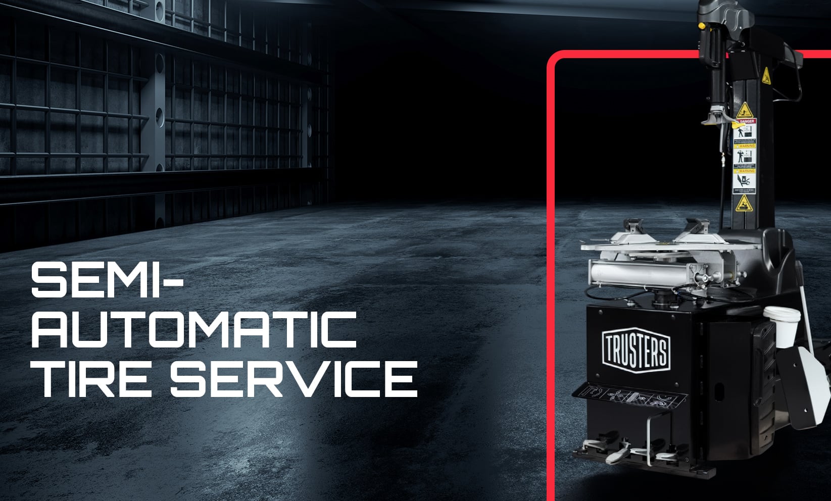 Semi-automatic tire changer machine with TRUSTERS logo on the right in a dark industrial garage, large SEMI-AUTOMATIC TIRE SERVICE text on the left and a red corner frame accent